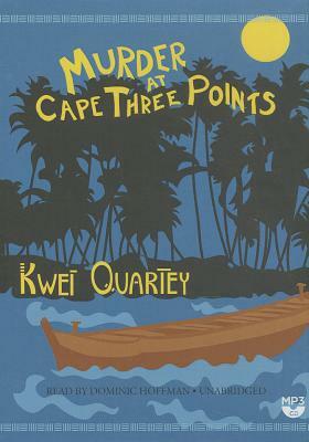 Murder at Cape Three Points by Kwei Quartey