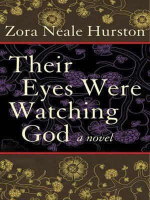 Their Eyes Were Watching God by Zora Neale Hurston