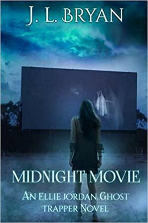 Midnight Movie by J.L. Bryan