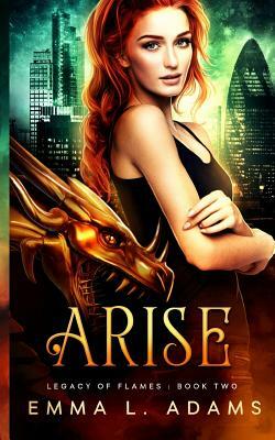 Arise by Emma L. Adams