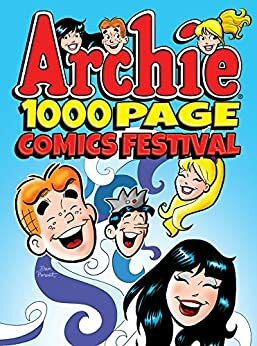 Archie 1000 Page Comics Festival by Archie Superstars