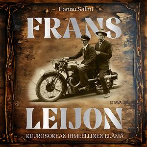 Frans Leijon – Kuurosokean ihmeellinen elämä by Hannu Salmi