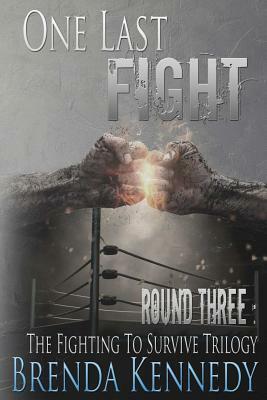 One Last Fight by Brenda Kennedy