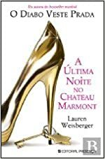 A Última Noite no Chateau Marmont by Lauren Weisberger