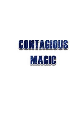 Contagious Magic by Michael Jasper