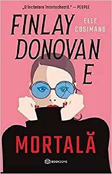 Finlay Donovan e mortală by Elle Cosimano