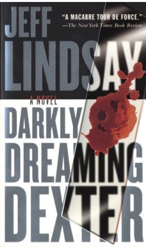 Darkly Dreaming Dexter by Jeff Lindsay