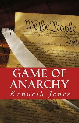 Game of Anarchy: Race Against Time by Kenneth Jones