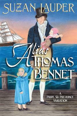 Alias Thomas Bennet by Suzan Lauder