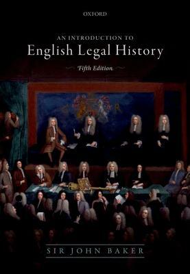 Introduction to English Legal History by John Baker