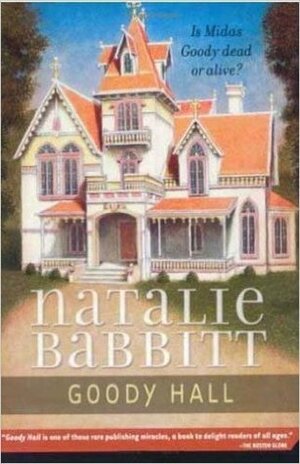 Goody Hall by Natalie Babbitt