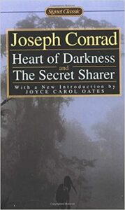 Heart of Darkness and The Secret Sharer by Joseph Conrad