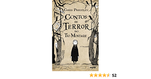 Contos de Terror do Tio Montague by Chris Priestley