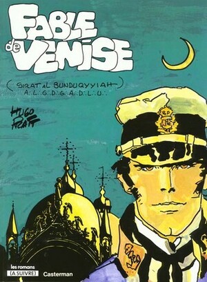 Corto Maltese:Fable de Venise by Hugo Pratt