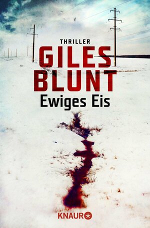 Ewiges Eis by Giles Blunt