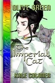 Olive Green: The Imperial Cat by Kate Cotoner
