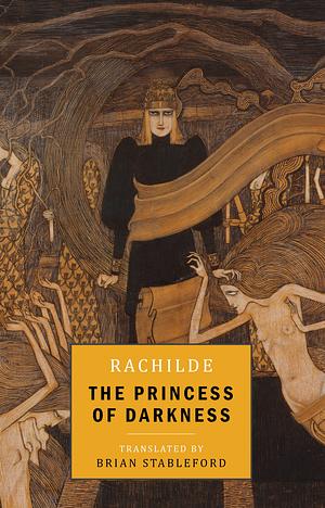 The Princess of Darkness by Rachilde