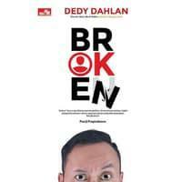 Broken: Something Cool Tentang Berubah by Dedy Dahlan