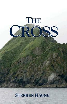 The Cross by Stephen Kaung