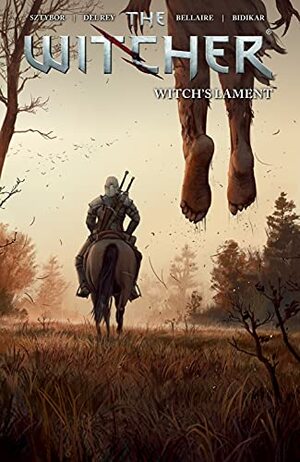 The Witcher, Vol. 6: Witch's Lament by Vanesa Del Rey, Bartosz Sztybor