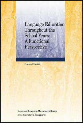 Language Education Throughout by Frances Christie