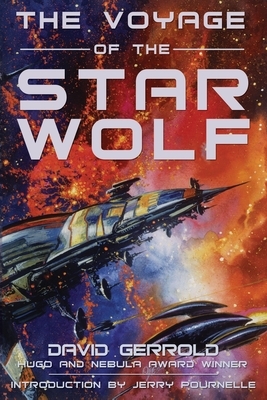 The Voyage of the Star Wolf by David Gerrold