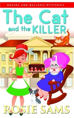The Cat and the Killer by Rosie Sams