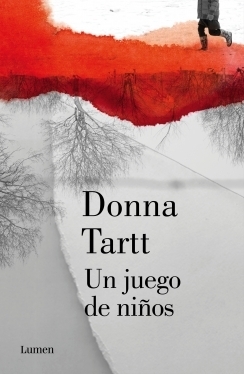 Un juego de niños by Donna Tartt