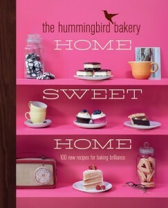 The Hummingbird Bakery Home Sweet Home: 100 New Recipes for Baking Brilliance by Tarek Malouf