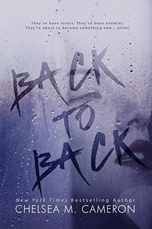 Back To Back by Chelsea M. Cameron
