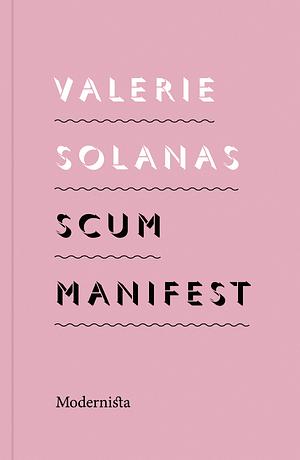 SCUM manifest by Valerie Solanas