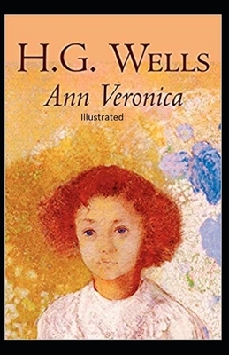 Ann Veronica Illustrated by H.G. Wells