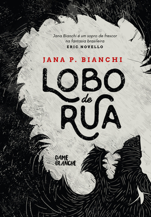 Lobo de Rua by Jana P. Bianchi