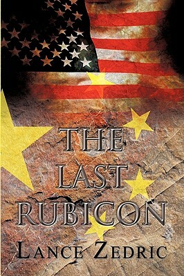 The Last Rubicon by Lance Zedric