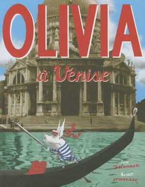 Olivia à Venise by Ian Falconer