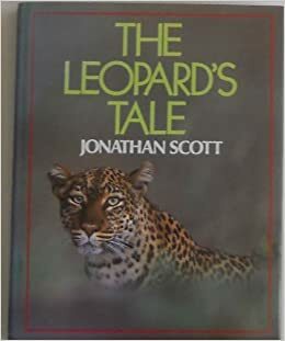 The Leopard's Tale by Jonathan Scott