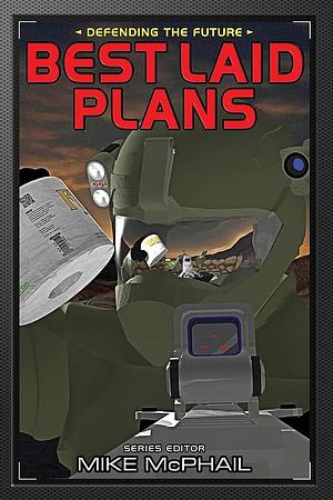 Best Laid Plans: Reissued by Mike McPhail