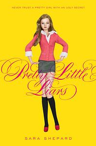 Pretty Little Liars by Sara Shepard