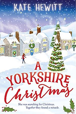 A Yorkshire Christmas by Kate Hewitt