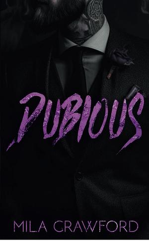 Dubious  by Mila Crawford