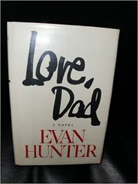 Love, Dad by Evan Hunter