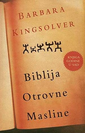 Biblija Otrovne Masline by Barbara Kingsolver