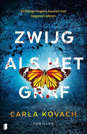 Zwijg als het graf by Carla Kovach