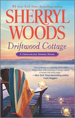 Driftwood Cottage by Sherryl Woods