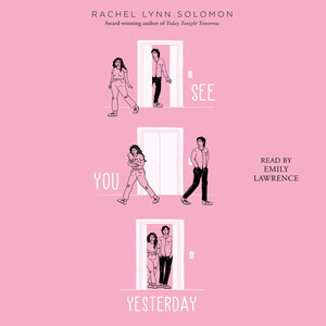 See You Yesterday by Rachel Lynn Solomon