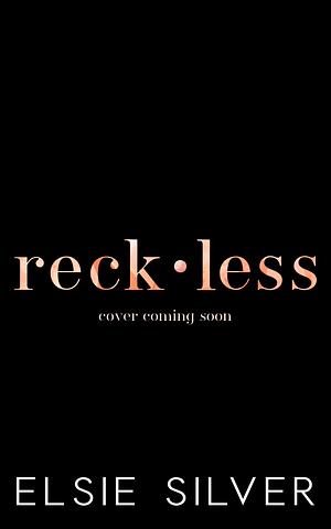 Reckless by Elsie Silver