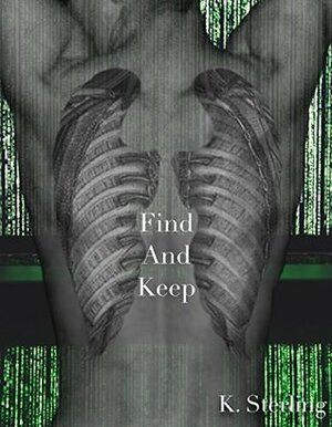 Find and Keep by K. Sterling