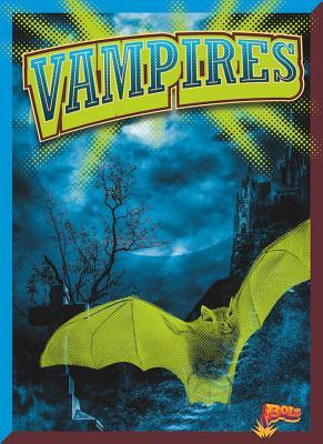 Vampires by Xina M. Uhl