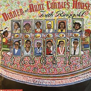 Dinner at aunt Connie's house by Faith Ringgold