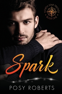 Spark by Posy Roberts